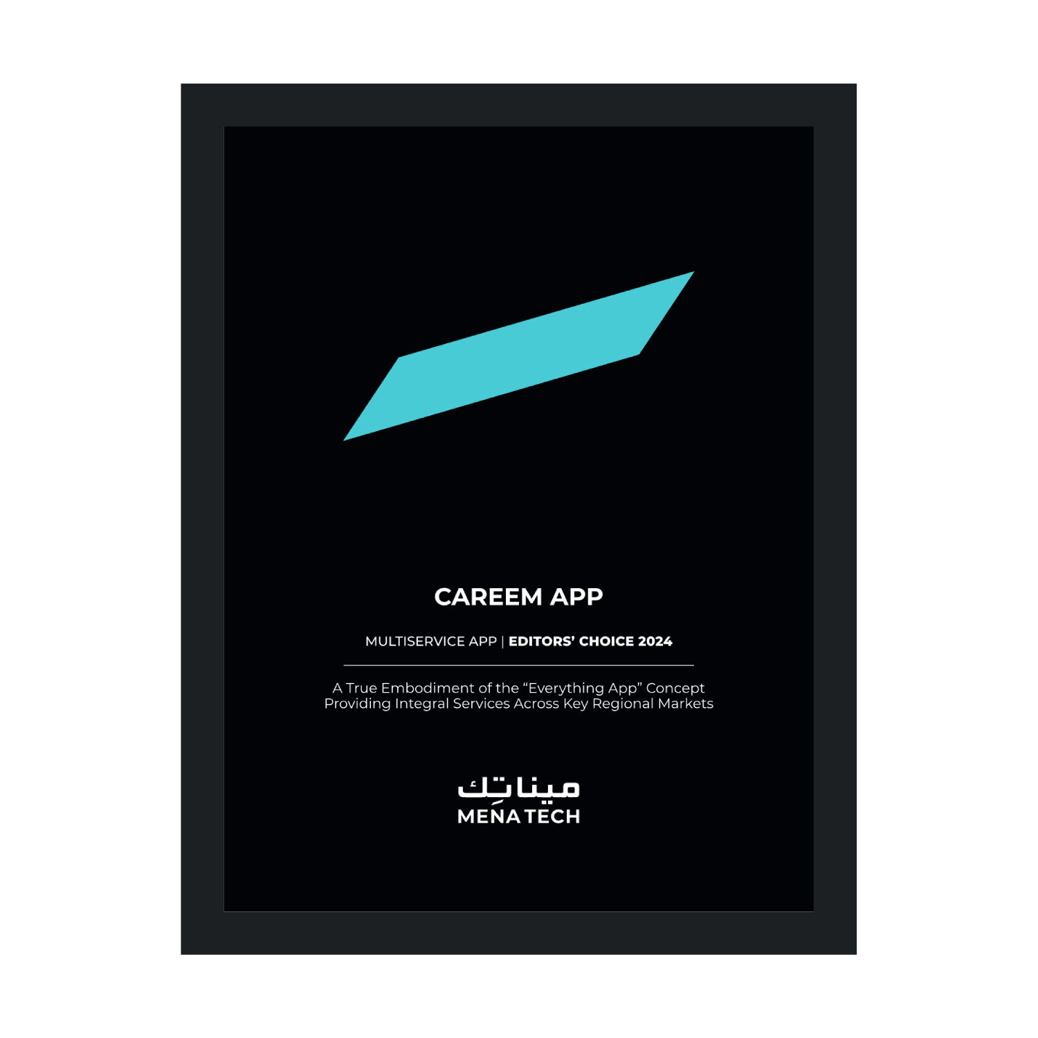 Close-up view of the MENA Tech Editors' Choice 2024 trophy awarded to the Careem Super App.