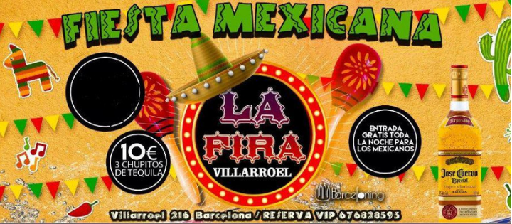 MEXICAN PARTY - Club LA FIRA VILLARROEL MEXICAN PARTY - Club LA FIRA VILLARROEL