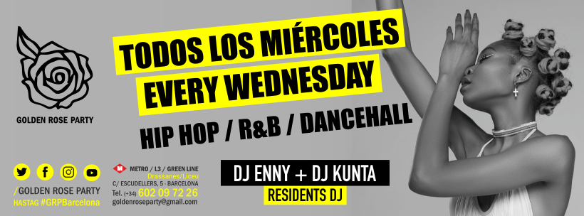 EVERY WEDNESDAY - HIP HOP - Club Golden Rose Party EVERY WEDNESDAY - HIP HOP - Club Golden Rose Party