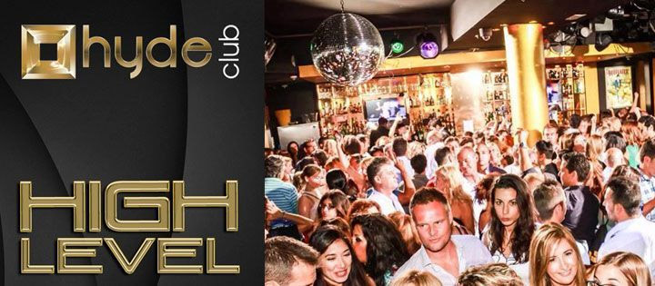 HIGH LEVEL - EVERY SATURDAY - Club Hyde Club HIGH LEVEL - EVERY SATURDAY - Club Hyde Club