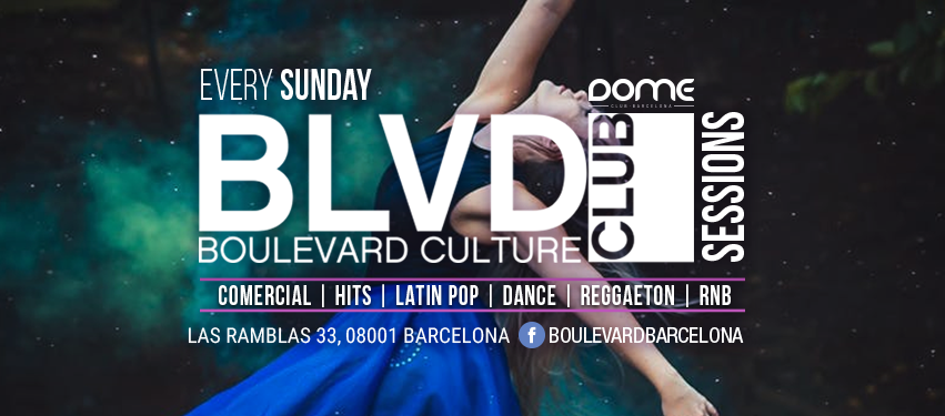 BOULEVARD SESSIONS SUNDAY EDITION - Club Boulevard BOULEVARD SESSIONS SUNDAY EDITION - Club Boulevard