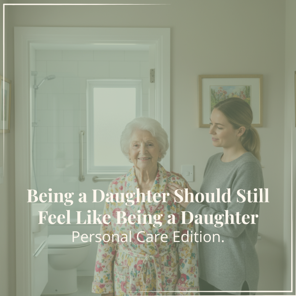 Being a Daughter Should Still Feel Like Being a Daughter..