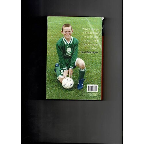 Wayne Rooney. My Story So Far by Wayne Rooney & Hunter Davies First Edition Hardback 2006