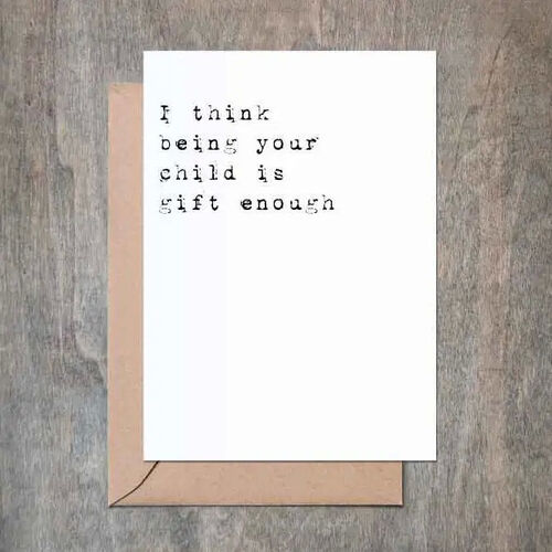 Funny Mother's Day Card Gift Enough