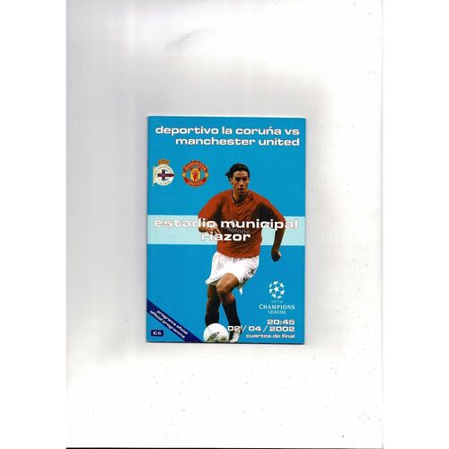 Deportivo La Coruna v Manchester United Champions League 2001/02