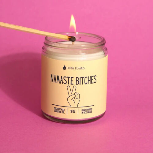 Namaste Bitches 9oz Candle