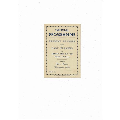 Brentford Present v Past X1 H Curtis Testimonial Fund Football Programme 1948/49
