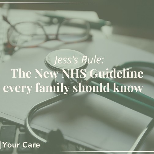 Jess’s Rule: The New NHS Guideline Every Family Should Know