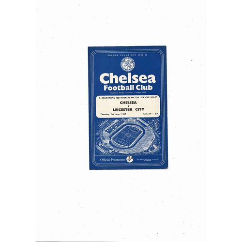 Chelsea v Leicester City Ken Armstrong Testimonial Football Programme 1956/57