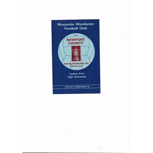 Wycombe Wanderers v Newport County FA Cup Football Programme 1973/74