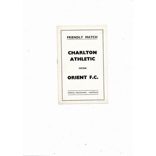 Charlton Athletic v Leyton Orient Friendly Football Programme 1968/69