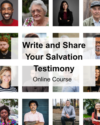 Write and Share Your Salvation Testimony