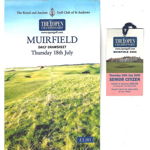 2002 Open Golf Championship (Muirfield, 18-21/07/2002) Official Golf Programme & Order of Play Card (18/07/2002)