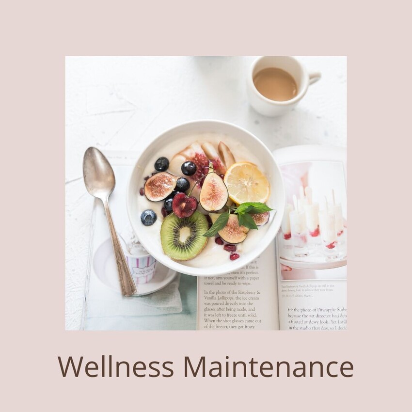 Wellness Maintenance
