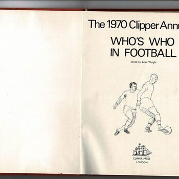 Who's Who in Football by Clipper Press (hardback book) 1970