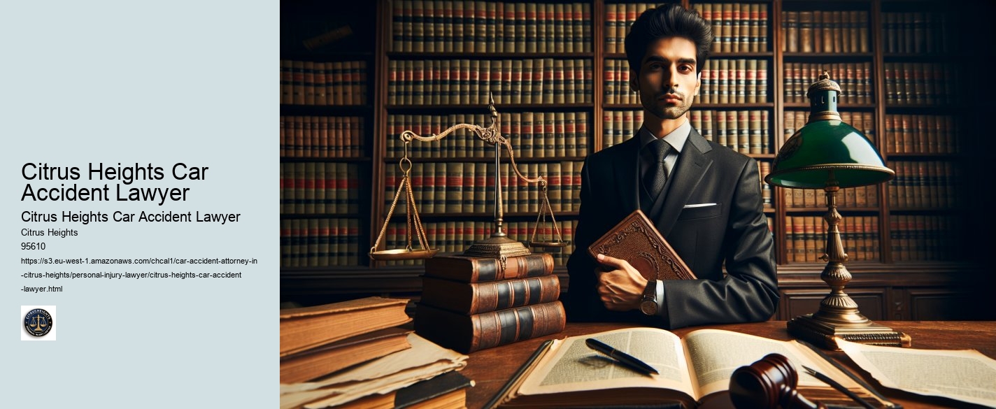 Citrus Heights Car Accident Lawyer