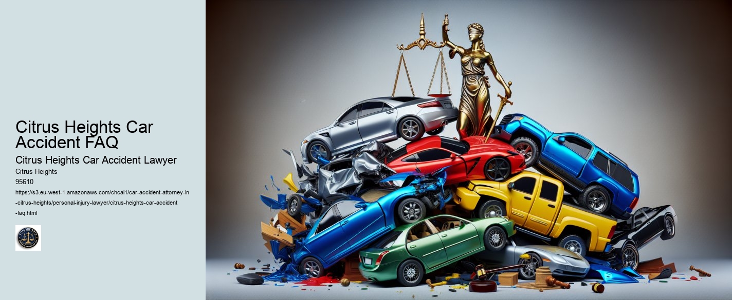 Citrus Heights Car Accident FAQ