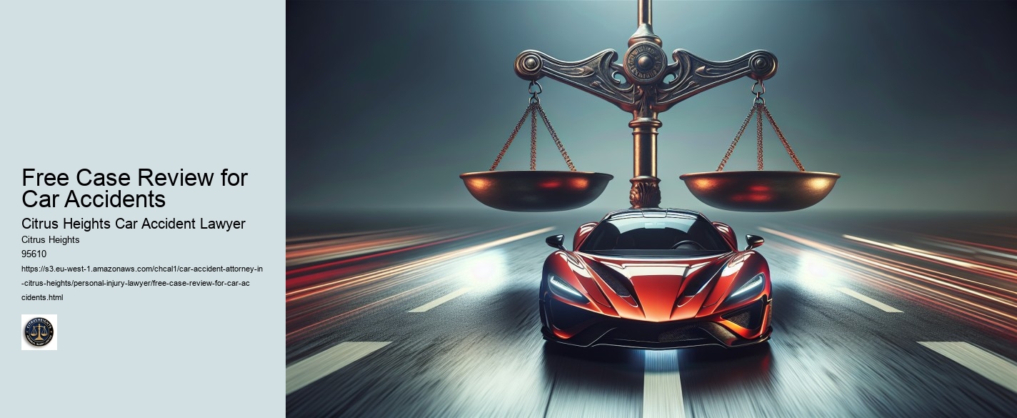 Free Case Review for Car Accidents