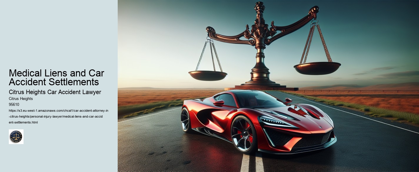 Medical Liens and Car Accident Settlements
