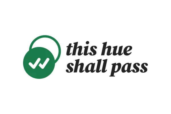 Text reads: This Hue Shall Pass logo. A green circle displays two white ticks in front of a green outline of a circle.
