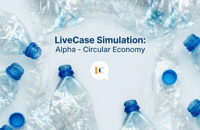 LiveCase Simulation: Alpha - Circular Economy, with an image below of crushed clear plastic water bottles with blue caps against a soft light blue background.