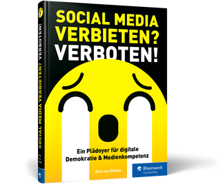 Social Media verbieten? Verboten!