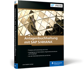 Anlagenbuchhaltung mit SAP S/4HANA