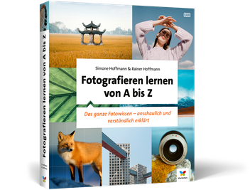 Fotografieren lernen von A bis Z