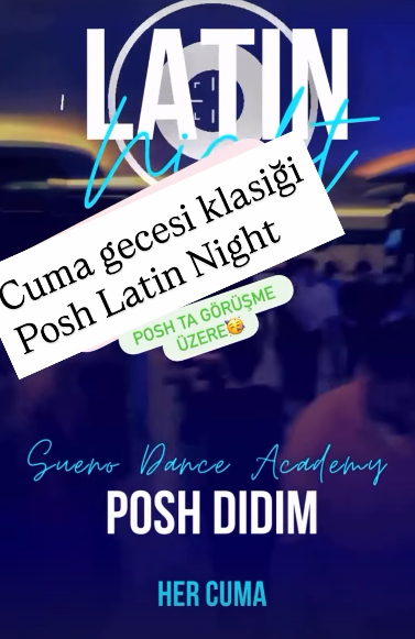 Didim Posh Latin night