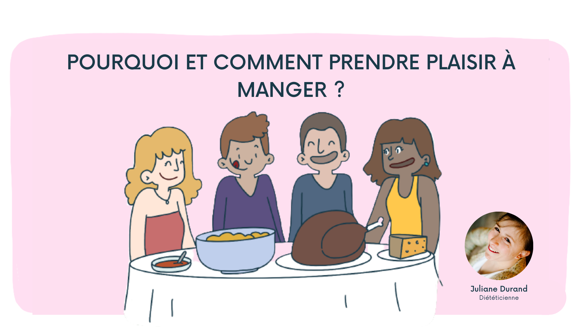 Pourquoi et comment prendre plaisir à manger ?