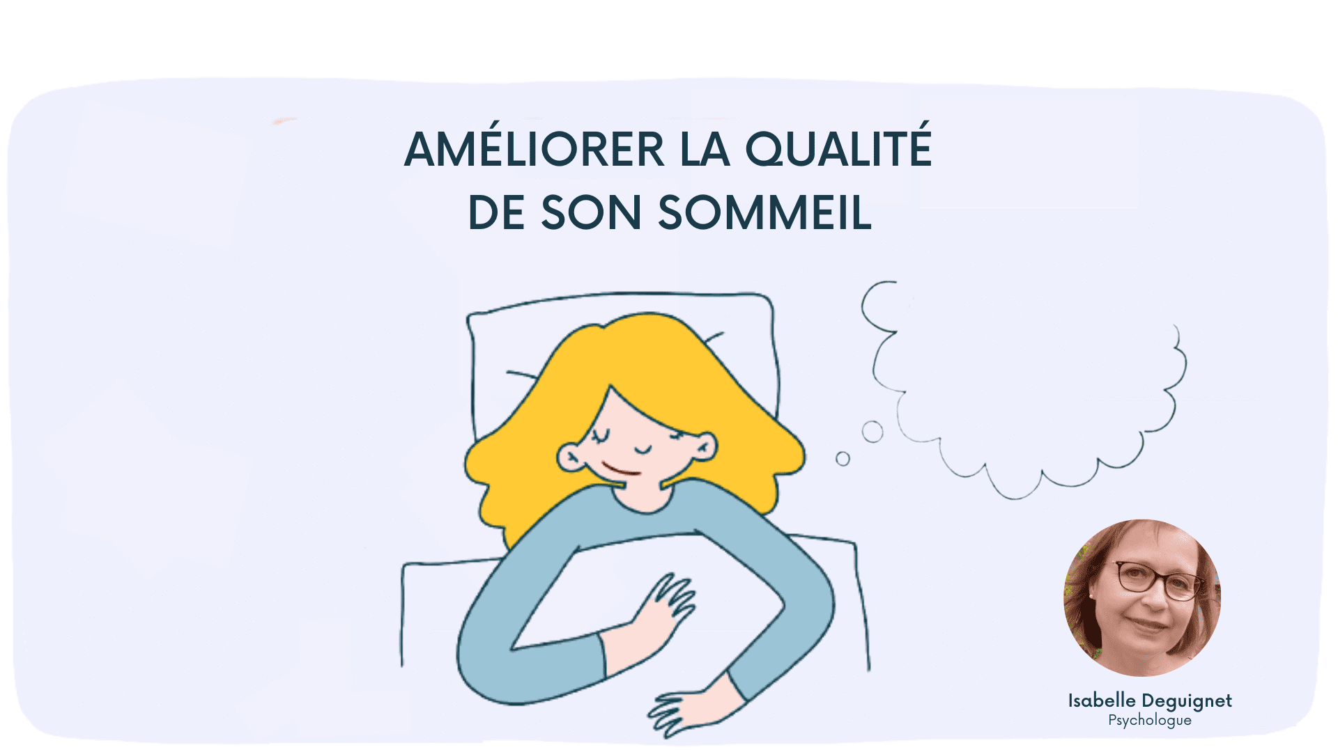 Comment améliorer son sommeil ?