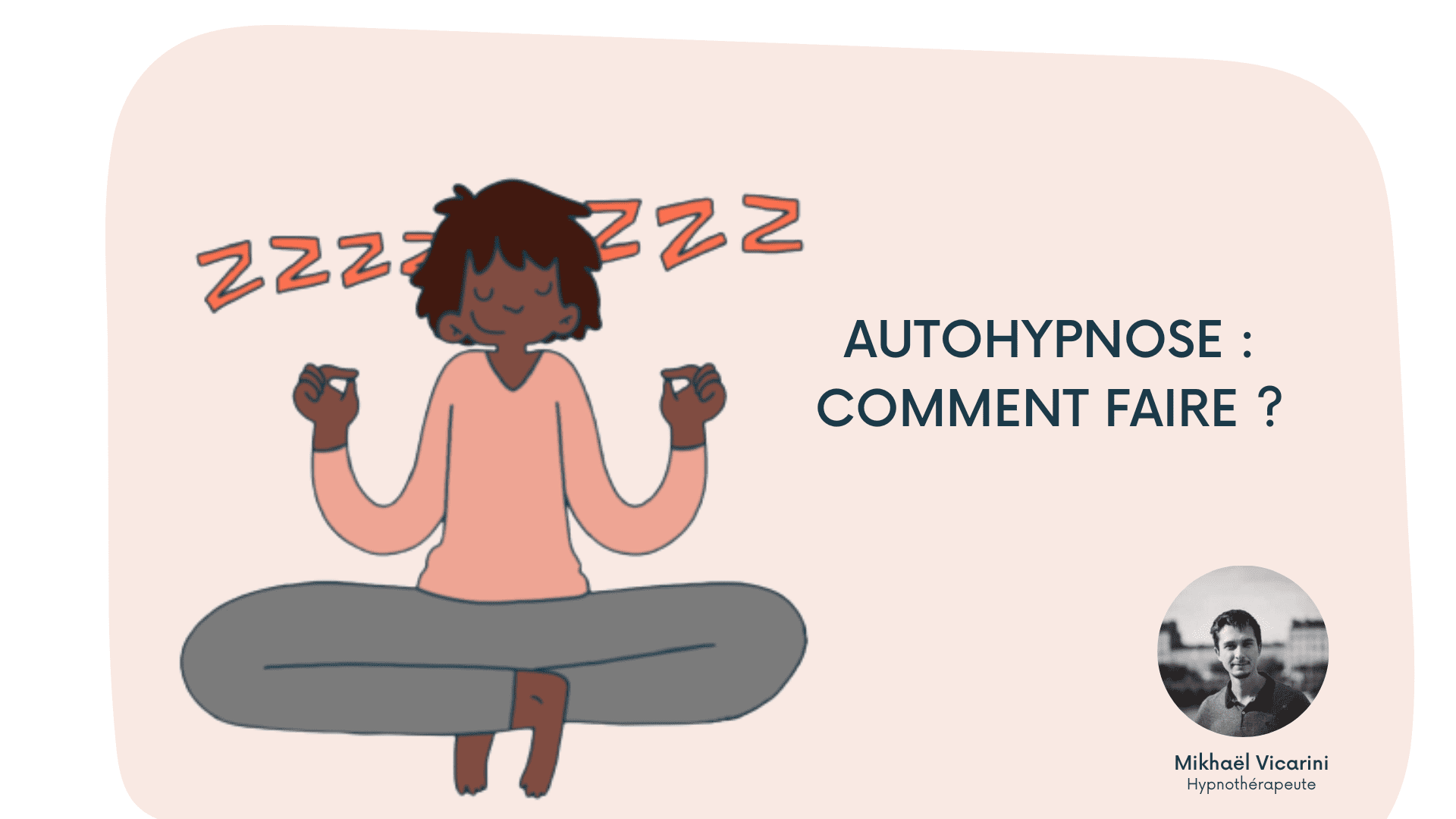 L&rsquo;auto-hypnose :  comment la pratiquer ?