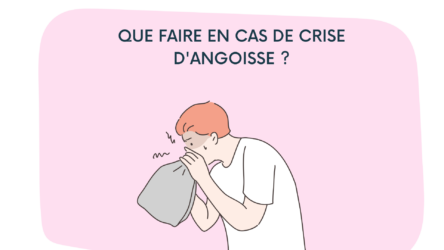 Que faire en cas de crise d&rsquo;angoisse ?