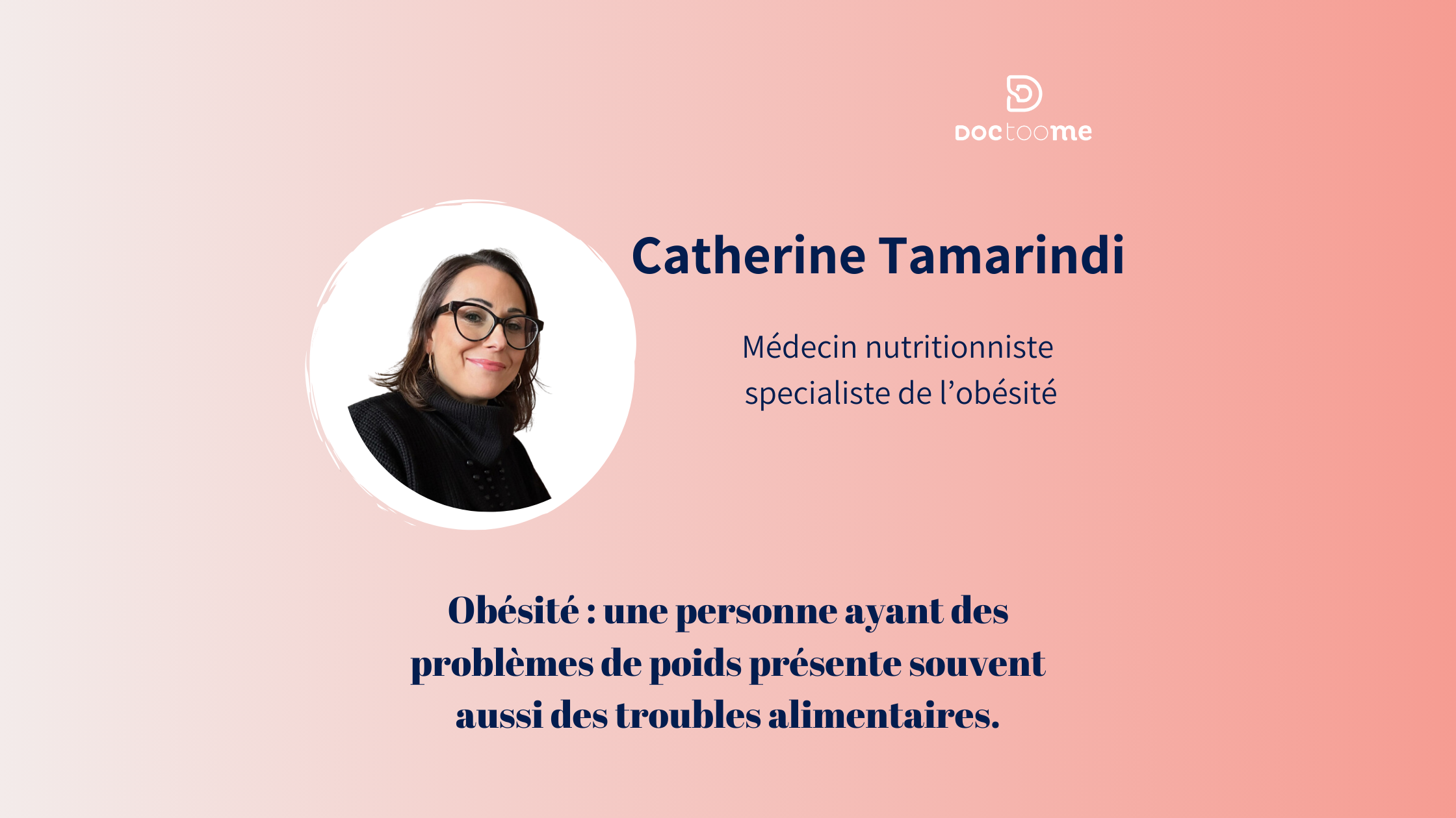 Nutritionniste spécialisée dans l’obésité : interview de Catherine Tamarindi