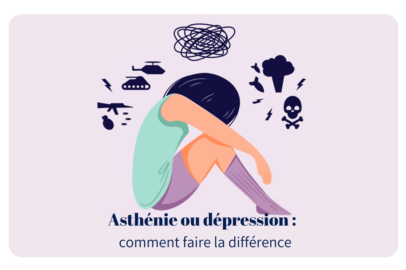 Asthénie ou dépression : comment faire la différence