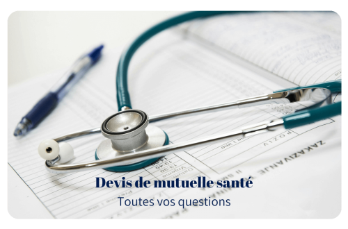 Vérifiez votre mutuelle santé afin de bénéficier de la meilleure couverture