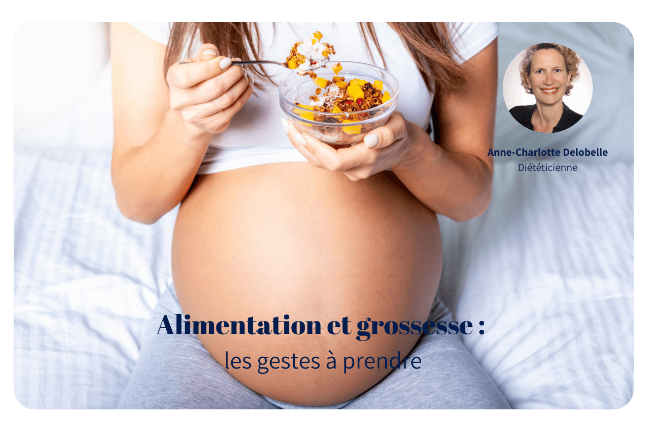 Alimentation et grossesse : les gestes à prendre