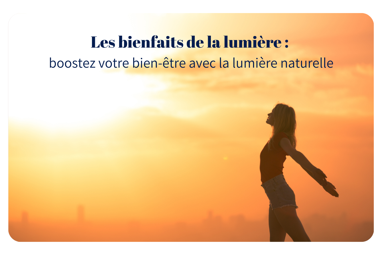 Les bienfaits de la lumière