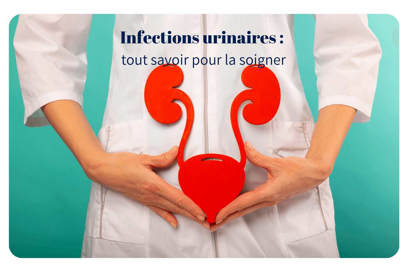 Infections urinaires : tout savoir pour la soigner