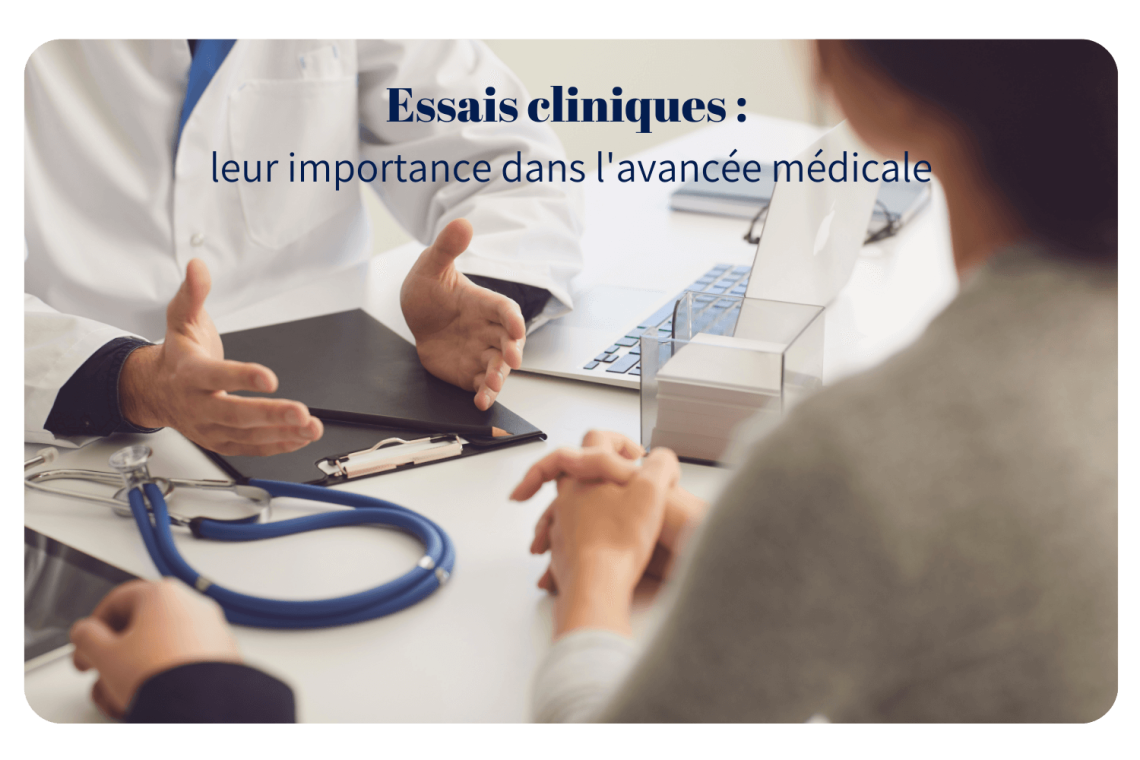 L'importance des essais cliniques dans l'avancée médicale