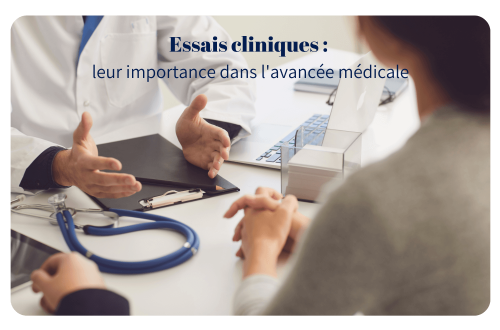 L'importance des essais cliniques dans l'avancée médicale