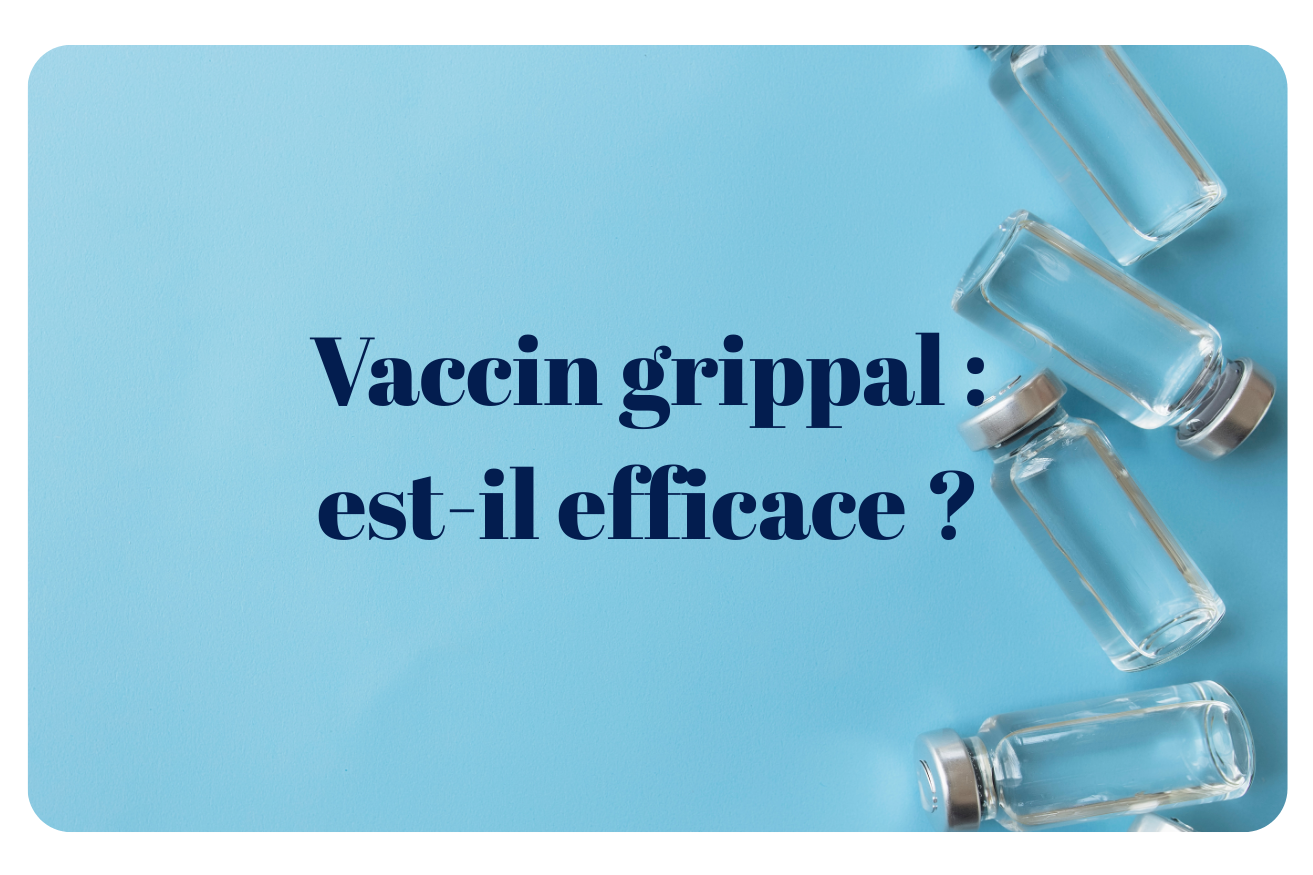 Efficacité du vaccin contre la grippe : protection, durée et études cliniques