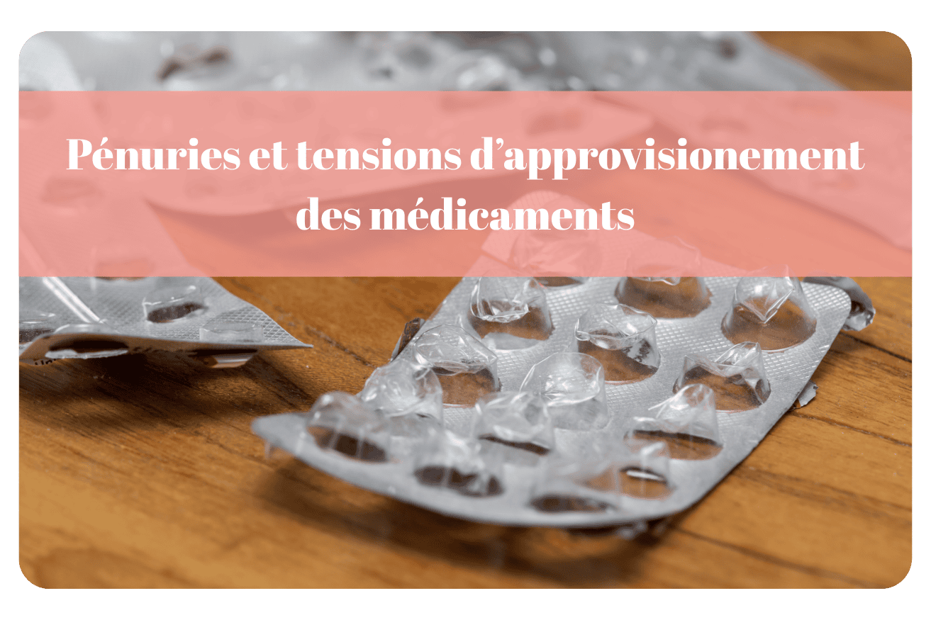 Pénuries de médicaments et tensions d’approvisionnement en France – Suivi en temps réel avec Doctoome