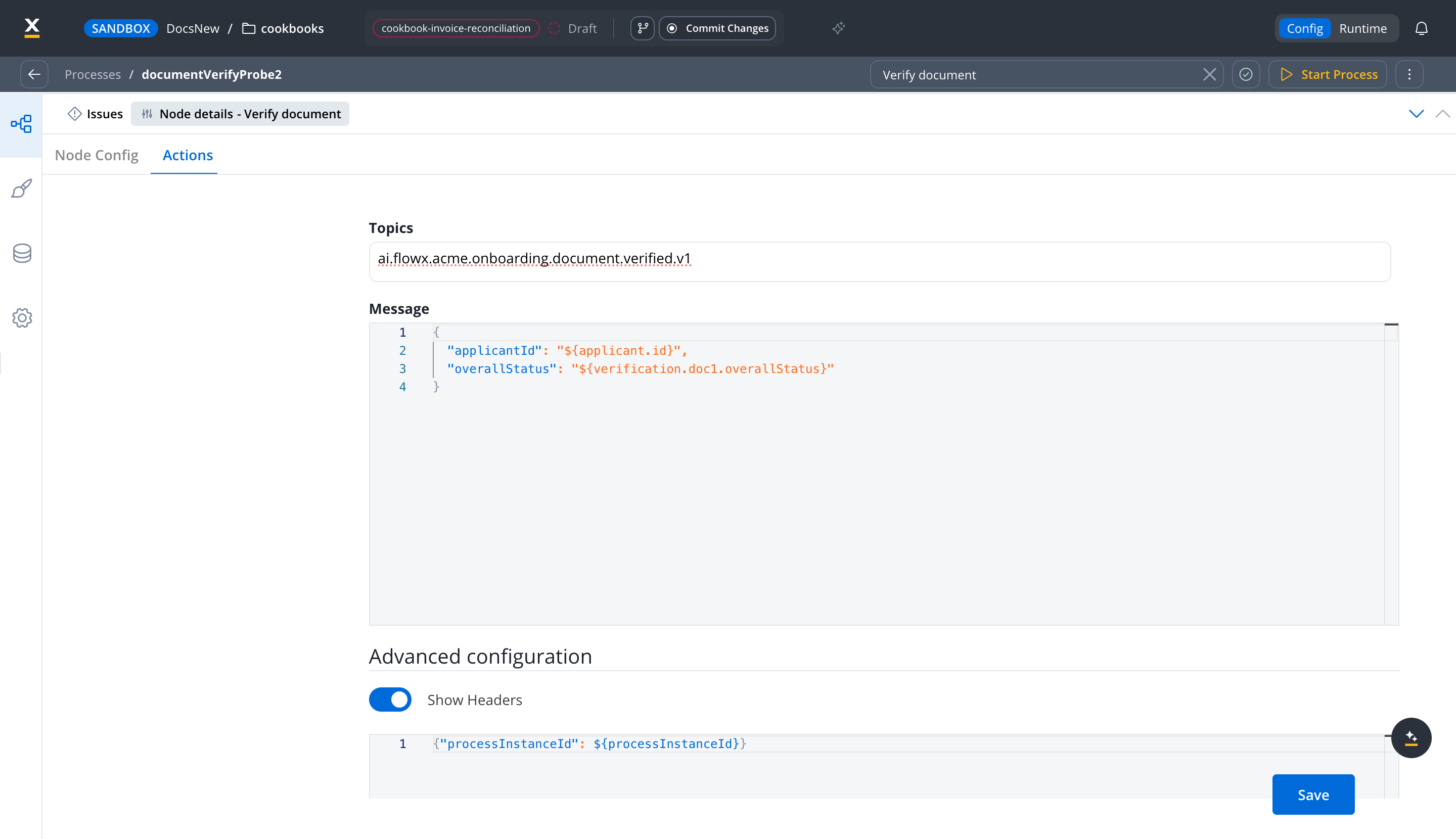 Kafka Send Action with a topic and JSON message, and Show Headers turned on with a pre-filled processInstanceId header