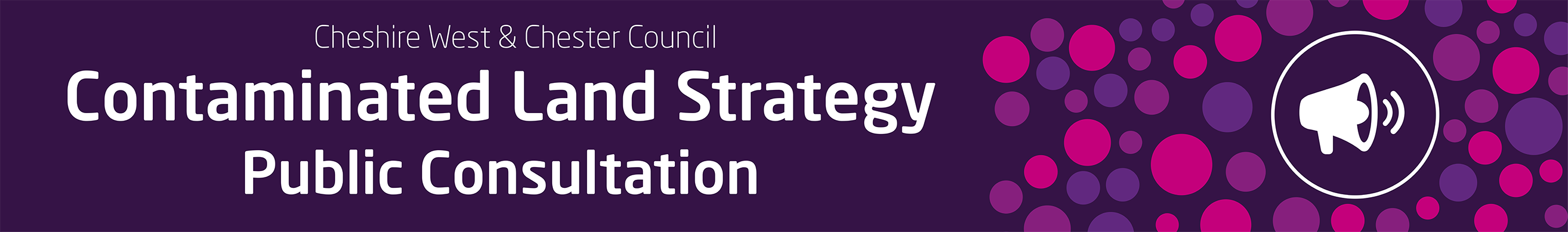 Cheshire West & Chester Council Contaminated Land Strategy Public Consultation