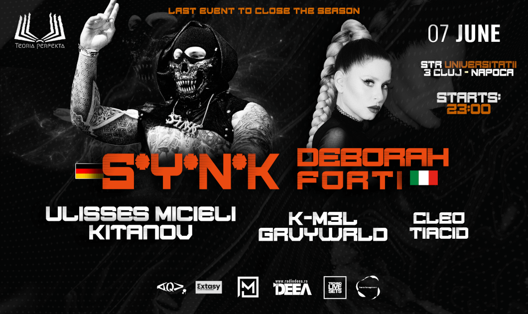 Last rave season Teoria Perfekta W/ SYNK (Ger) - S*Y*N*K ( Ger) / DEBORAH FORTI ( IT) @ Matter, Cluj