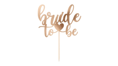 “Bride to be” Cake Topper