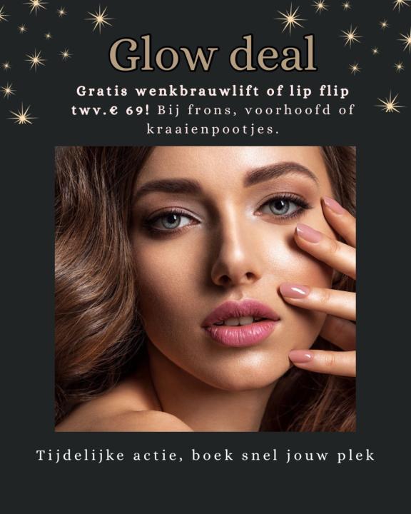 Glow deal: gratis wenkbrauwlift of lipflip bij botox