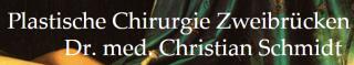 Plastische Chirurgie Zweibrücken - Dr. med. Christian Schmidt