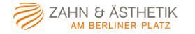 Ästhetische Klinik ZAHN & ÄSTHETIK Berliner Platz